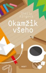 Shelly King - Okamžik všeho 